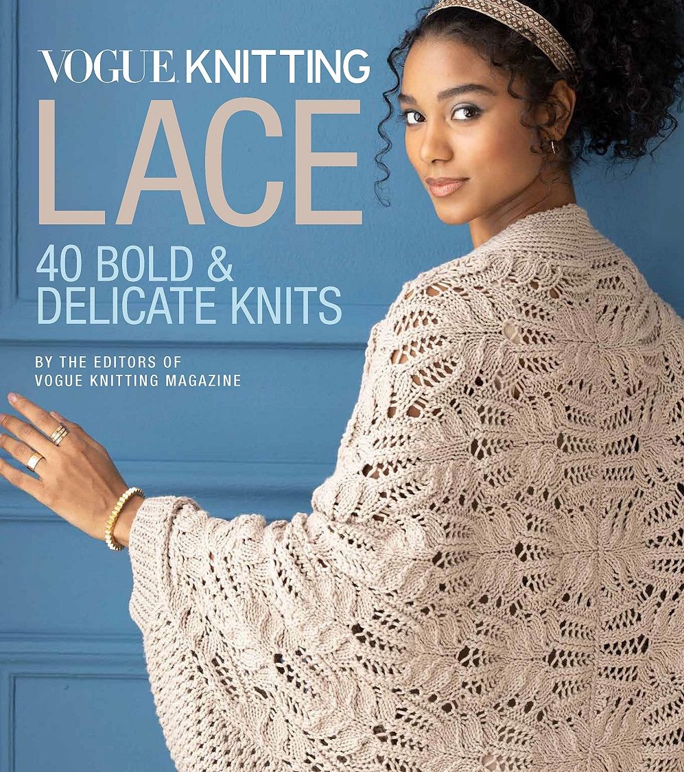 40 проектов вязания в журнале &quot;Vogue Knitting Lace&quot;: 40 Bold &amp; Delicate Knits 2021