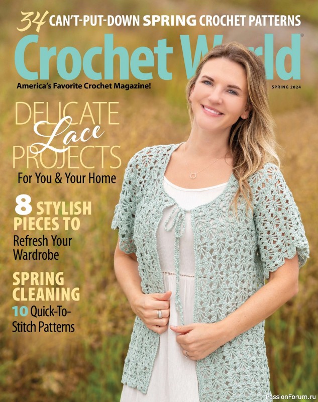 Вязаные проекты крючком в журнале &laquo;Crochet World - Spring 2024&raquo;