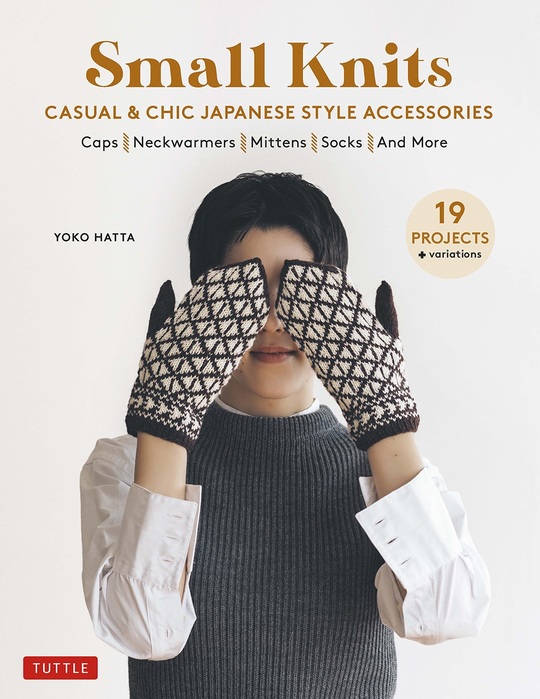Вязаные проекты спицами в книге &laquo;Small Knits&raquo;
