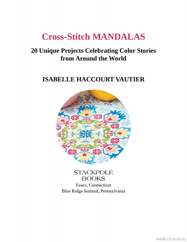 Коллекция вышивки в книге «Cross-Stitch Mandalas»