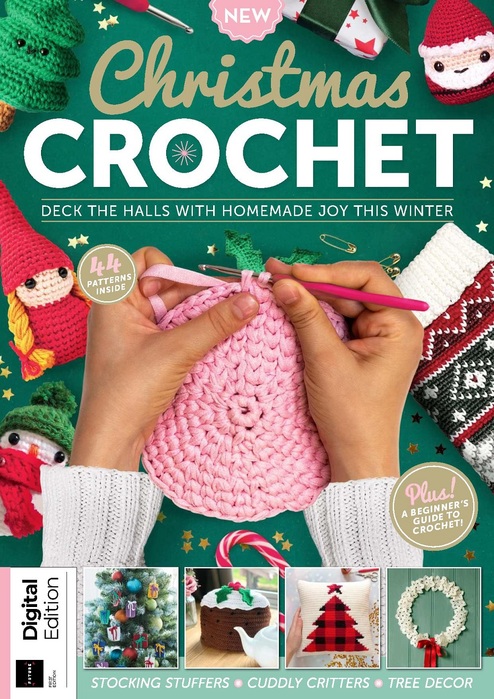 Вязаные проекты крючком в журнале &laquo;Christmas Crochet - 1st Edition 2022&raquo;