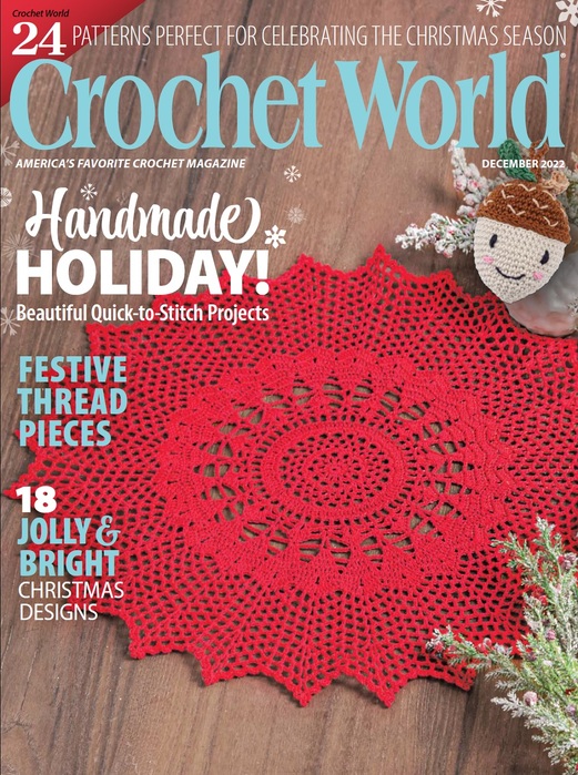 Вязаные проекты крючком в журнале &laquo;Crochet World - December 2022&raquo;