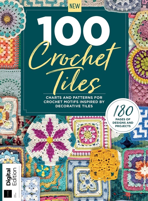 Вязаные проекты крючком в журнале &laquo;100 Crochet Tiles &ndash; 1st Edition 2023&raquo;