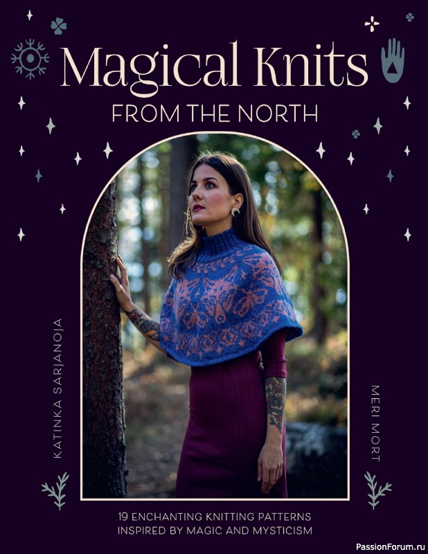Вязаные проекты в книге &laquo;Magical Knits From The North&raquo;