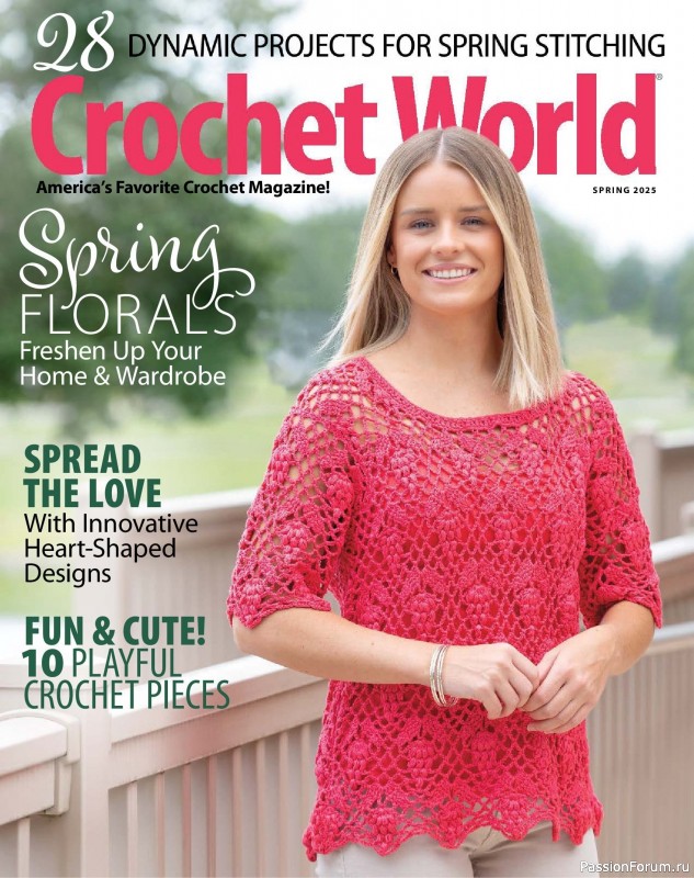 Вязаные проекты крючком в журнале &laquo;Crochet World - Spring 2025&raquo;