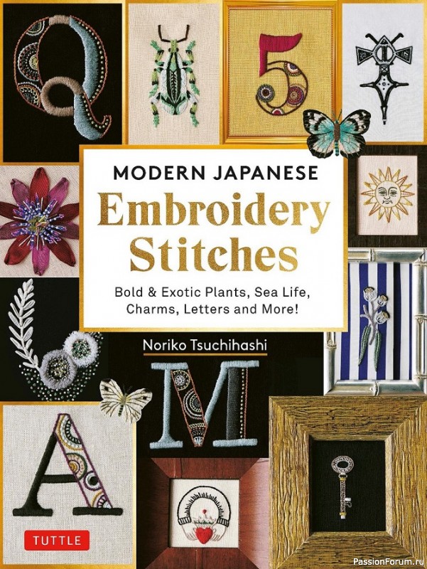 Коллекция вышивки в книге &laquo;Modern Japanese Embroidery Stitches&raquo;