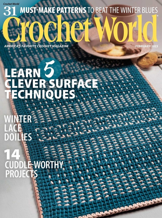Вязаные проекты крючком в журнале &laquo;Crochet World - February 2023&raquo;