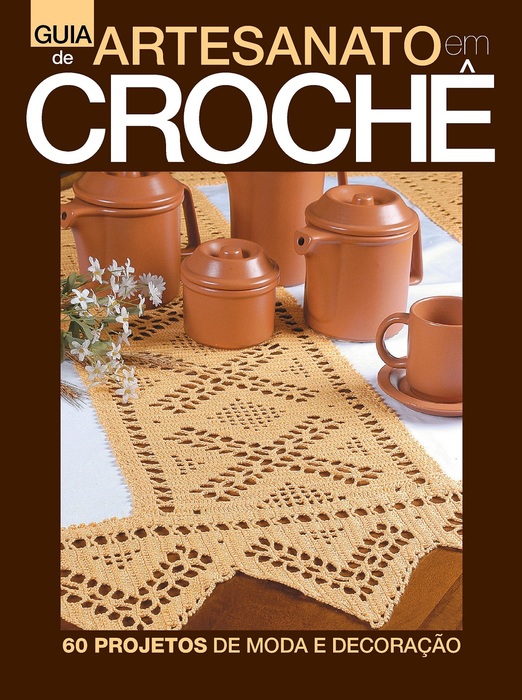 Вязаные проекты крючком в журнале &laquo;Guia de Artesanato em Croche №1 2022&raquo;