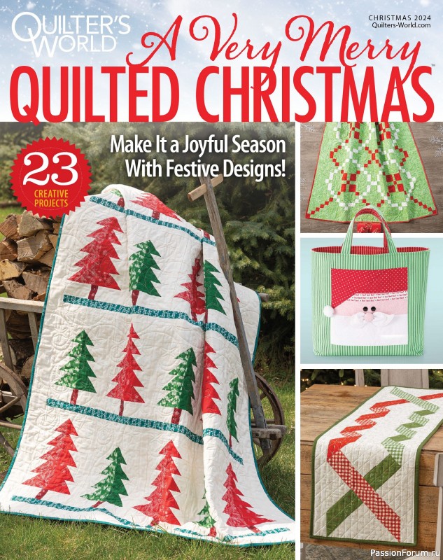 Коллекция проектов для рукодельниц в журнале &laquo;Quilter&#039;s World Special Edition - Christmas 2024&raquo;