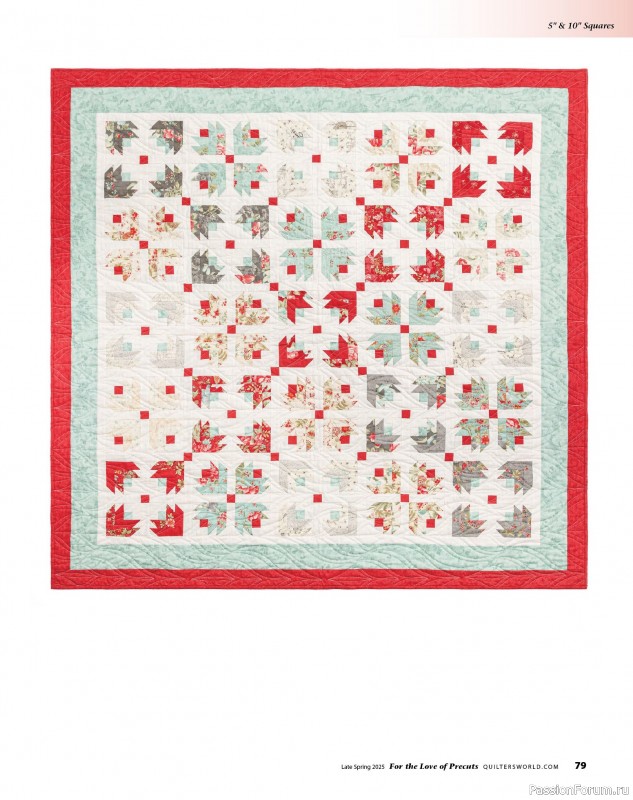 Коллекция проектов для рукодельниц в журнале «Quilter's World Special Edition - Late Spring 2025»