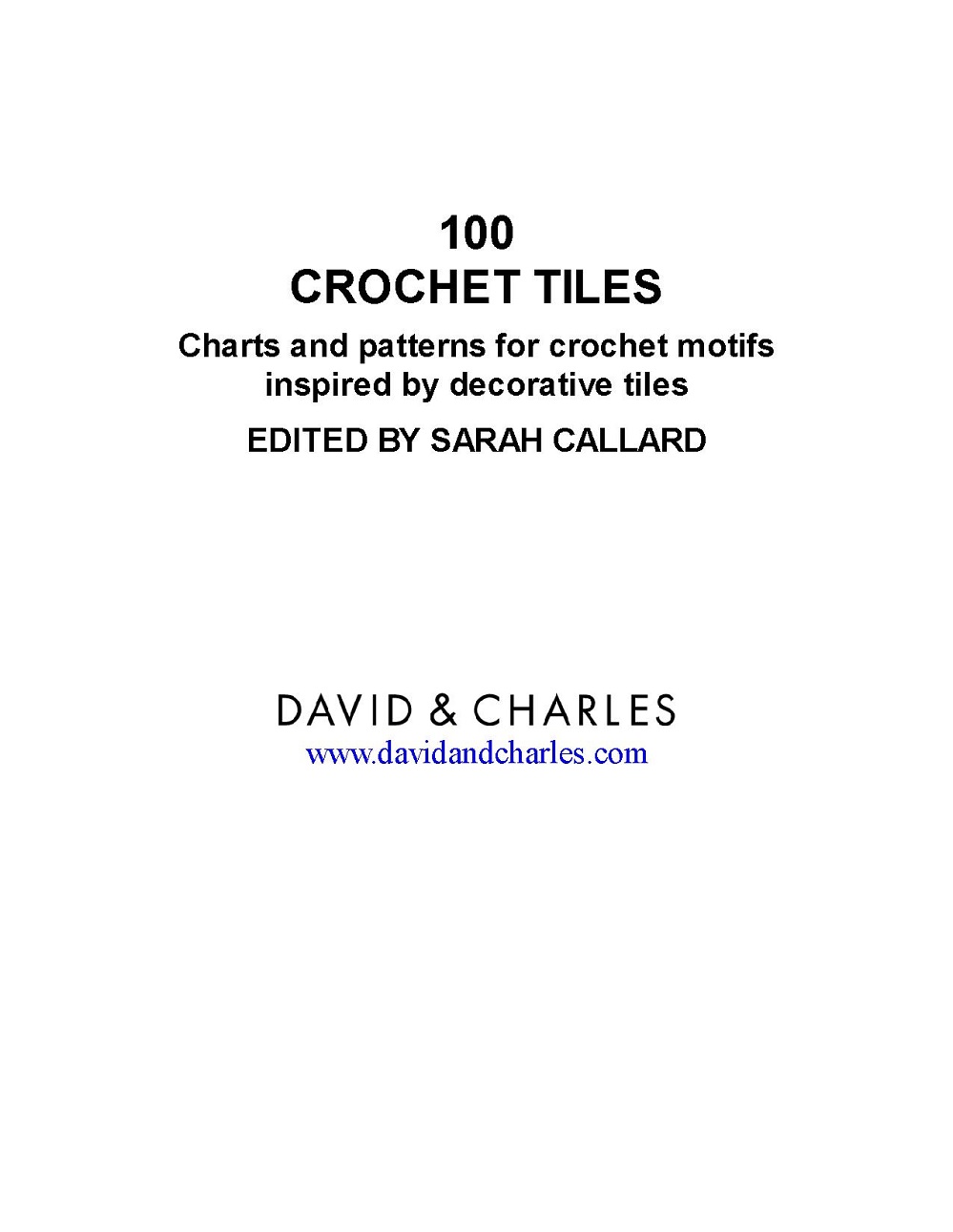 Коллекция проектов крючком в книге &laquo;100 Crochet Tiles&raquo;